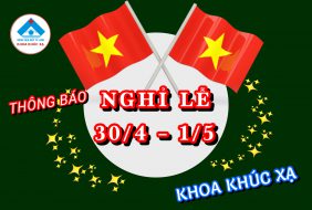 THÔNG BÁO KHOA KHÚC XẠ NGHỈ LỄ 30/4 – 1/5