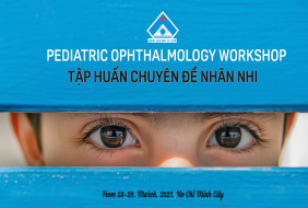 BỆNH VIỆN MẮT – Thông báo tham dự khóa tập huấn Chuyên đề Nhãn nhi thuộc chương trình đào tạo liên tục tại bệnh viện Mắt