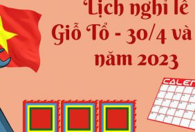THÔNG BÁO NGHỈ LỄ GIỖ TỔ HÙNG VƯƠNG, 30/4 và 01/5/2023