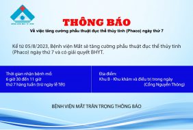 THÔNG BÁO V/V TĂNG CƯỜNG PHẪU THUẬT ĐỤC THỂ THỦY TINH (PHACO) NGÀY THỨ 7