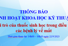 Bệnh viện Mắt – Thông báo tham dự sinh hoạt khoa học kỹ thuật chủ đề “Vai trò của thuốc sinh học trong điều trị các bệnh lý về mắt”