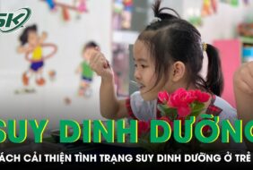 LÀM THẾ NÀO ĐỂ CẢI THIỆN TÌNH TRẠNG SUY DINH DƯỠNG Ở TRẺ EM