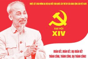 NHIỆT LIỆT CHÀO MỪNG ĐẠI HỘI ĐẠI BIỂU TOÀN QUỐC LẦN THỨ XIV CỦA ĐẢNG CỘNG SẢN VIỆT NAM