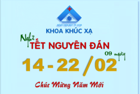 LỊCH NGHỈ TẾT MỪNG XUÂN MỚI BÍNH NGỌ 2026 CỦA KHOA KHÚC XẠ