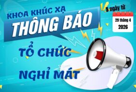 THÔNG BÁO TỔ CHỨC NGHỈ MÁT CHO NHÂN VIÊN KHOA KHÚC XẠ NĂM 2026