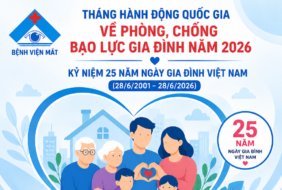 Bệnh viện Mắt hưởng ứng Tháng hành động quốc gia về Phòng, chống bạo lực gia đình và kỷ niệm 25 năm Ngày Gia đình Việt Nam