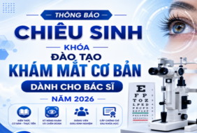 Bệnh viện Mắt – Thông báo về việc mở khóa đào tạo khám mắt cơ bản dành cho Bác sĩ – Năm 2026